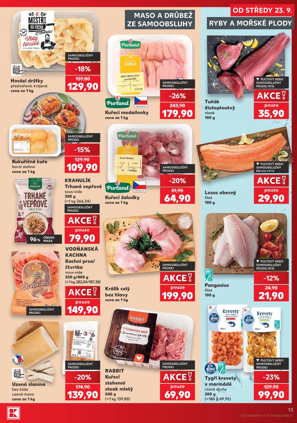 Leták Kaufland - Kaufland 23.9. - 29.9. - Kaufland - Praha 12 (Modřany) - strana 13 Leták Kaufland - Kaufland 23.9. - 29.9. - Kaufland - Praha 12 (Modřany) - strana 13