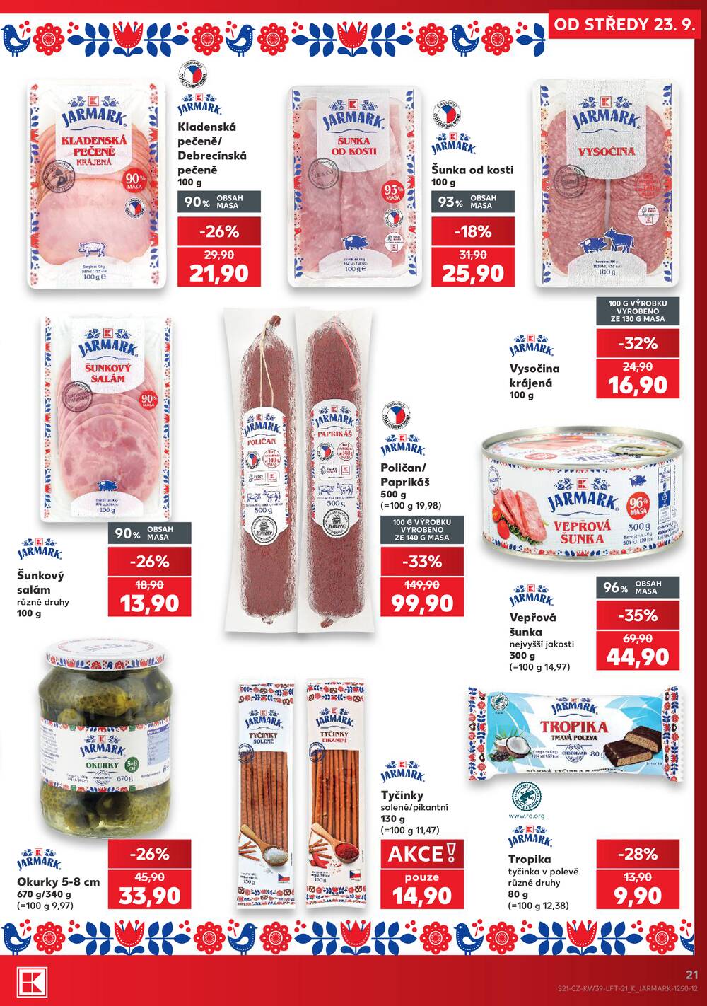 Leták Kaufland - Kaufland 23.9. - 29.9. - Kaufland - Praha 4 (Michle) - strana 21 Leták Kaufland - Kaufland 23.9. - 29.9. - Kaufland - Praha 4 (Michle) - strana 21