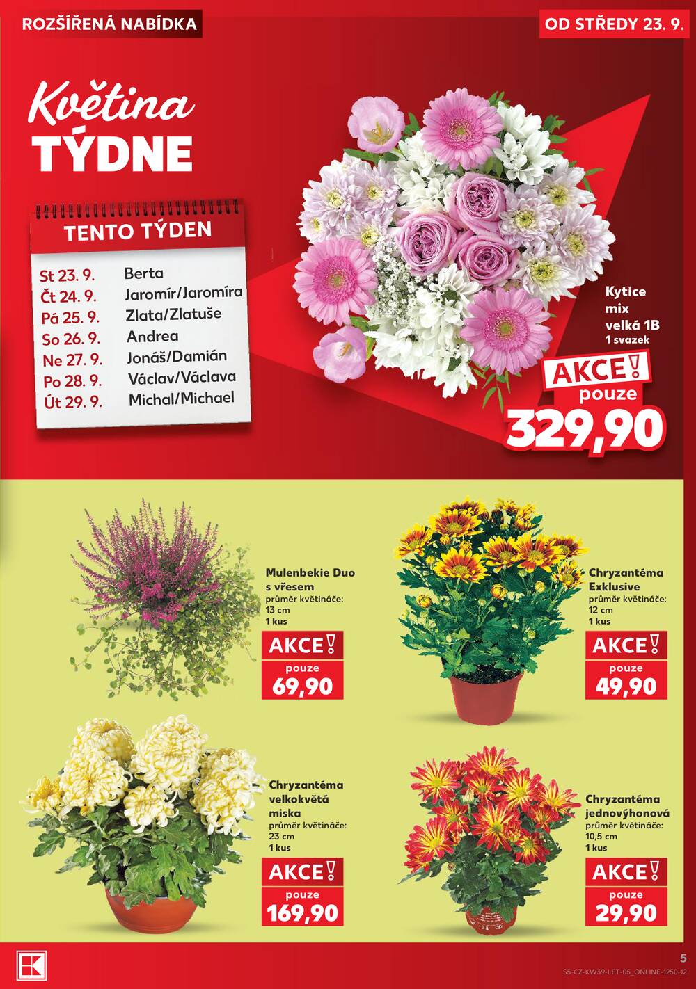 Leták Kaufland - Kaufland 23.9. - 29.9. - Kaufland - Praha 5 (Stodůlky) - strana 5 Leták Kaufland - Kaufland 23.9. - 29.9. - Kaufland - Praha 5 (Stodůlky) - strana 5