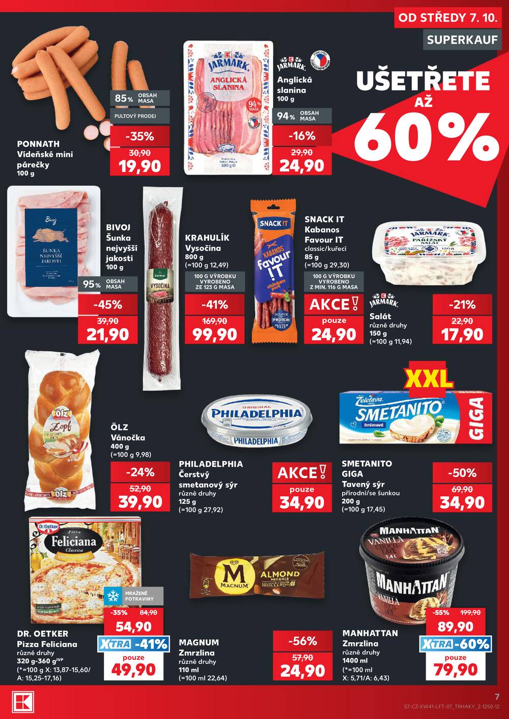 Leták Kaufland - Kaufland 7.10. - 13.10. - Kaufland - Žďár nad Sázavou - strana 7 Leták Kaufland - Kaufland 7.10. - 13.10. - Kaufland - Žďár nad Sázavou - strana 7
