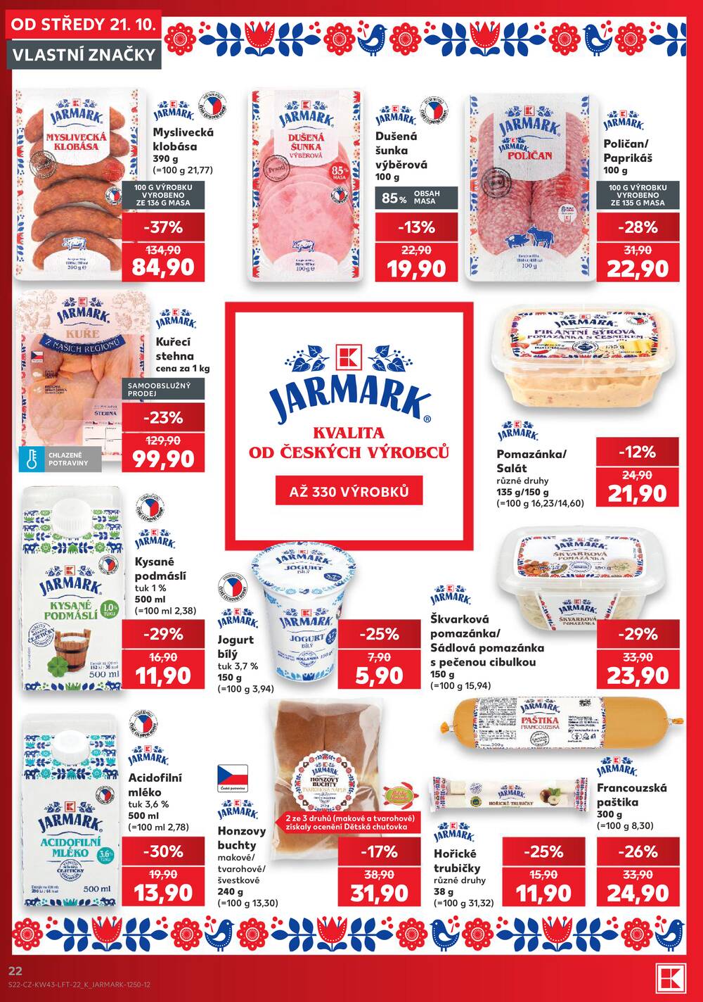 Leták Kaufland - Kaufland 21.10. - 27.10. - Kaufland - Praha 8 (Libeň) - strana 22 Leták Kaufland - Kaufland 21.10. - 27.10. - Kaufland - Praha 8 (Libeň) - strana 22