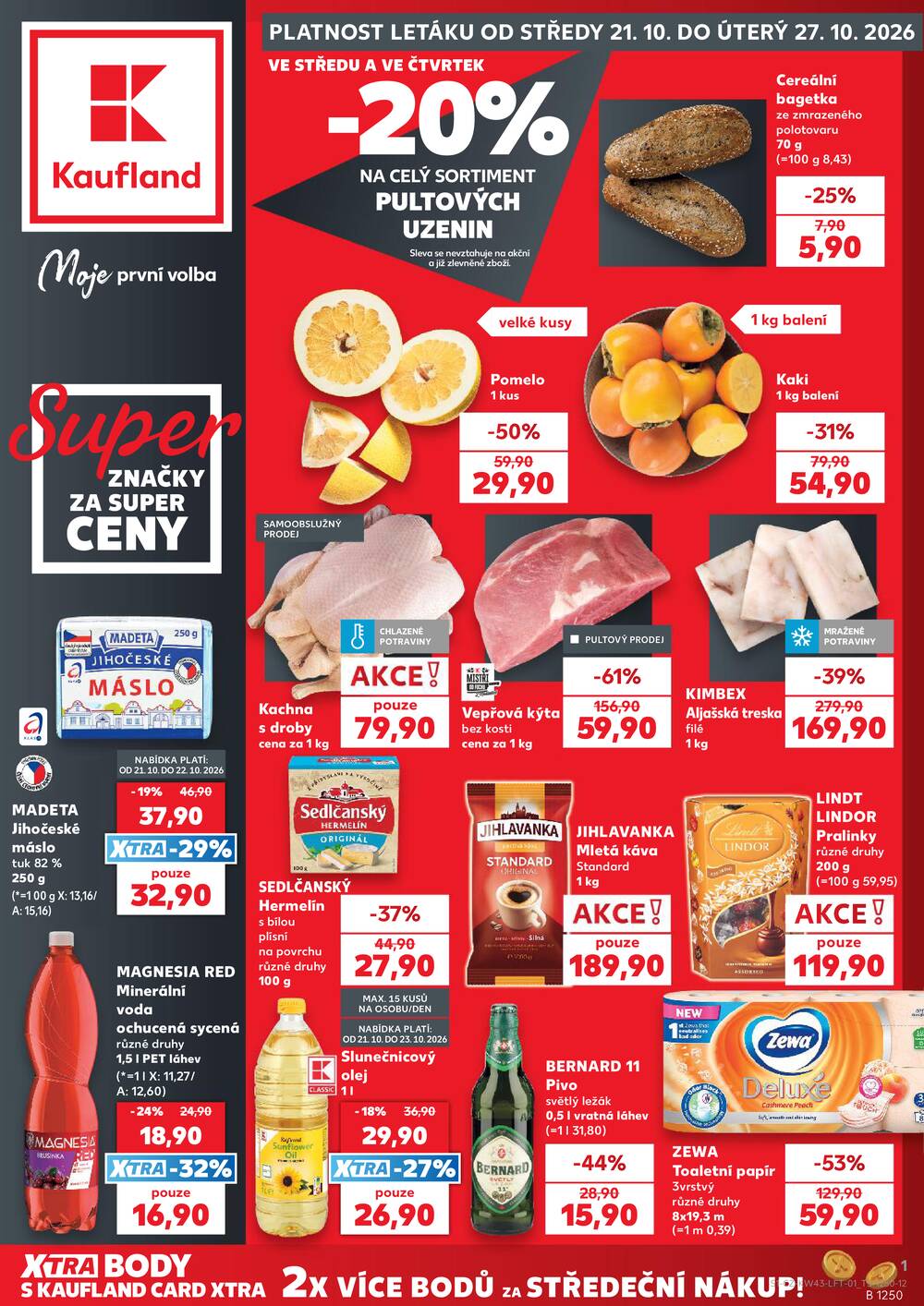 Leták Kaufland - Kaufland 21.10. - 27.10. - Kaufland - Marianské Lázně - strana 1 Leták Kaufland - Kaufland 21.10. - 27.10. - Kaufland - Marianské Lázně - strana 1