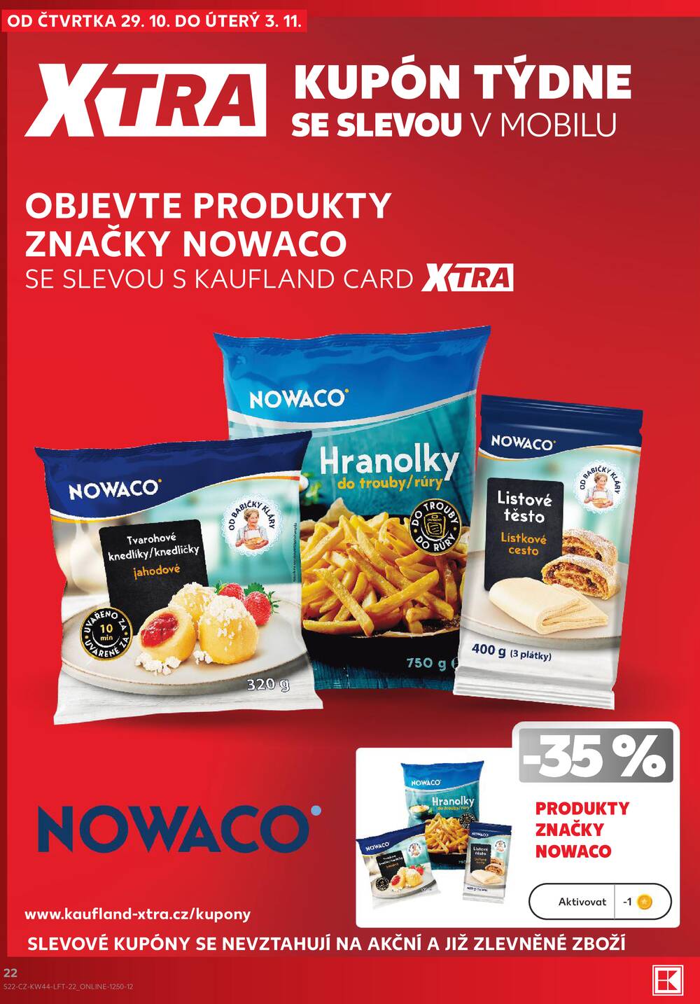 Leták Kaufland - Kaufland 29.10. - 3.11. - Kaufland - Praha 8 (Libeň) - strana 22