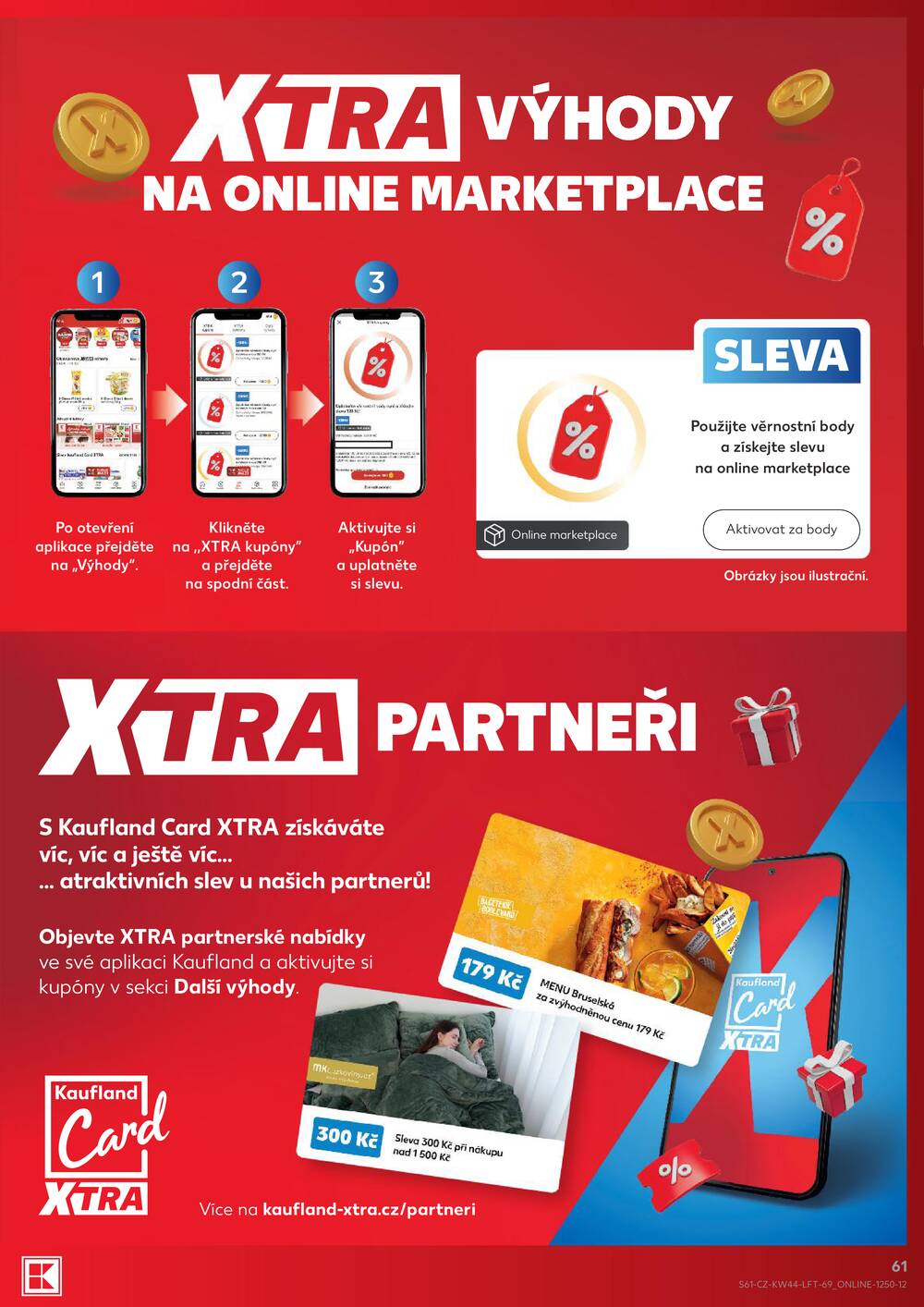 Leták Kaufland - Kaufland 29.10. - 3.11. - Kaufland - Praha 8 (Libeň) - strana 61 Leták Kaufland - Kaufland 29.10. - 3.11. - Kaufland - Praha 8 (Libeň) - strana 61