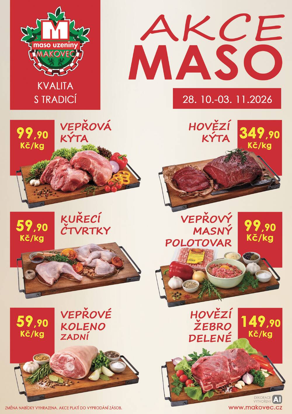 Leták MAKOVEC a.s. – maso uzeniny - Makovec 1.skupina od 28.10. do 3.11.2026 - strana 1 Leták MAKOVEC a.s. – maso uzeniny - Makovec 1.skupina od 28.10. do 3.11.2026 - strana 1