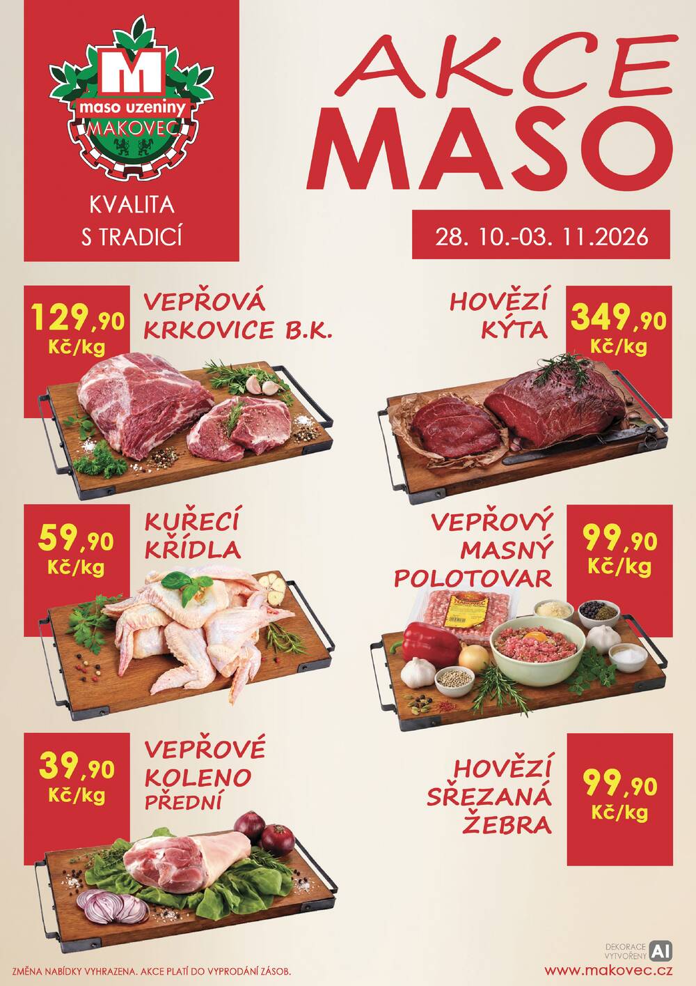 Leták MAKOVEC a.s. – maso uzeniny - Makovec 2.skupina od 28.10. do 3.11.2026 - strana 1 Leták MAKOVEC a.s. – maso uzeniny - Makovec 2.skupina od 28.10. do 3.11.2026 - strana 1