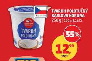 TVAROH POLOTUČNÝ KARLOVA KORUNA, 250 g 