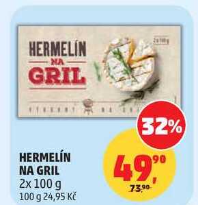 HERMELÍN NA GRIL, 2x 100 g 