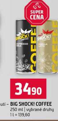 BIG SHOCK! COFFEE 250 ml vybrané druhy