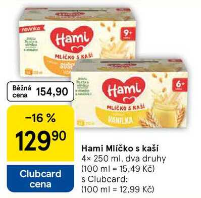 Hami Mlíčko s kaší, 4x 250 ml, dva druhy Tesco
