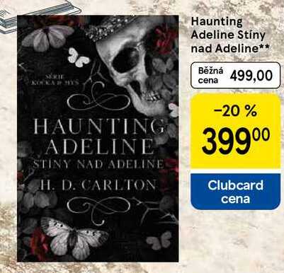 Haunting Adeline Stíny nad Adeline