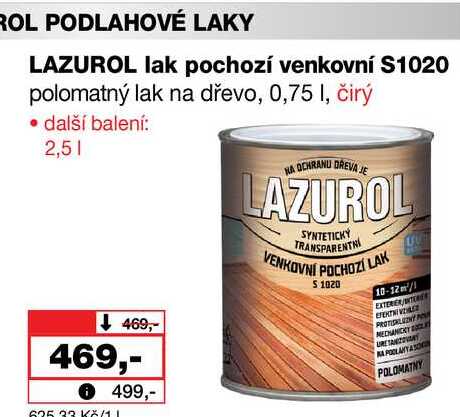 LAZUROL lak pochozí venkovní S1020 polomatný lak na dřevo, 0,75l Barvy a laky drogerie 