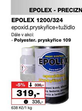 EPOLEX - PRECIZN EPOLEX 1200/324 epoxid.pryskyřice+tužidlo Barvy a laky drogerie 