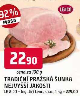 LE & CO TRADIČNÍ PRAŽSKÁ ŠUNKA NEJVYŠŠÍ JAKOSTI 100g