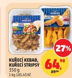KUŘECÍ KEBAB, KUŘECÍ STRIPSY, 350 g 