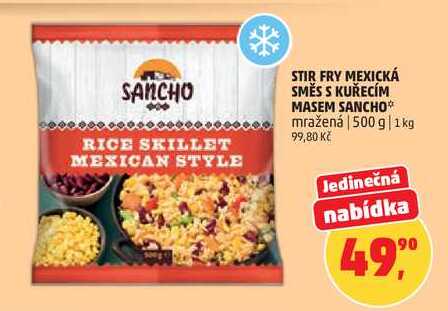 STIR FRY MEXICKÁ SMĚS S KUŘECÍM MASEM SANCHO mražená, 500 g