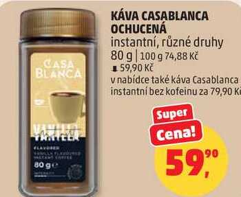 KÁVA CASABLANCA OCHUCENÁ instantní, různé druhy, 80 g