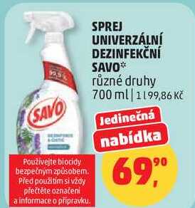 SPREJ UNIVERZÁLNÍ DEZINFEKČNÍ SAVO různé druhy, 700 ml Penny Market