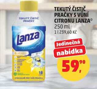 TEKUTÝ ČISTIČ PRAČKY S VŮNÍ CITRONU LANZA, 250 ml Penny Market