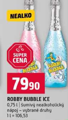ROBBY BUBBLE ICE 0,75l šumivý nealkoholický nápoj vybrané druhy