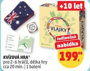KVÍZOVÁ HRA pro 2-6 hráčů, délka hry cca 20 min., 1 balení