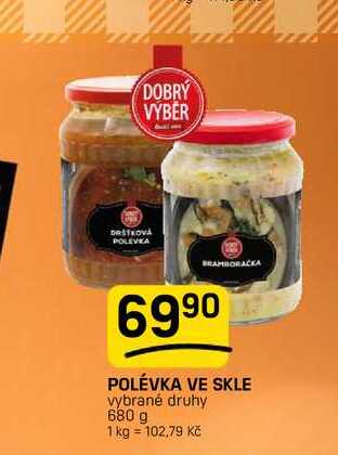 POLÉVKA VE SKLE vybrané druhy 680 g