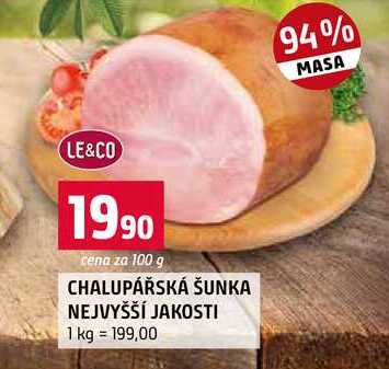 CHALUPÁŘSKÁ ŠUNKA NEJVYŠŠÍ JAKOSTI 100g
