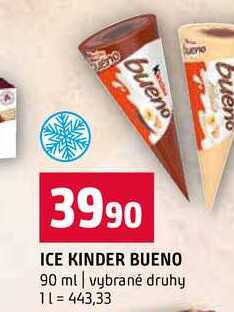 ICE KINDER BUENO 90 ml vybrané druhy