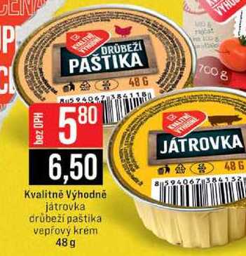 Kvalitně Výhodně játrovka drůbeží paštika vepřový krém 48 g 