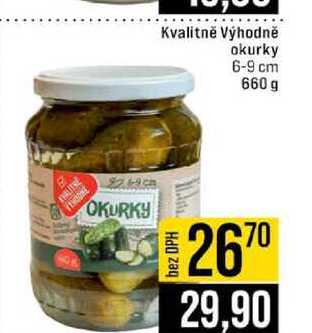 Kvalitně Výhodně okurky 6-9 cm 660 g