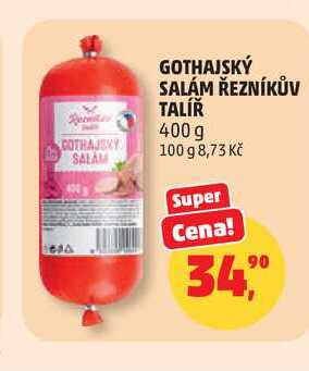 GOTHAJSKÝ SALÁM ŘEZNÍKŮV TALÍŘ 400 g