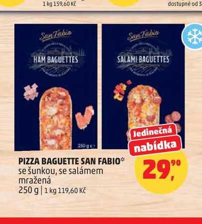 PIZZA BAGUETTE SAN FABIO se šunkou, se salámem mražená 250 g