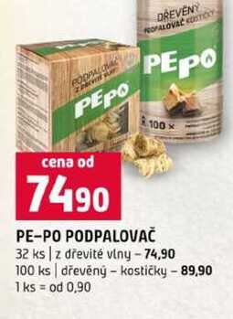 PE-PO PODPALOVAČ DREVENÝ OPALOVAČ KOSTI PEPO 100 32 ks Terno