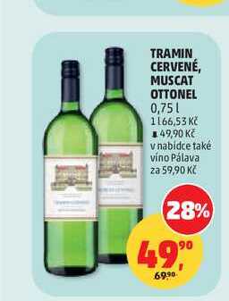 TRAMIN CERVENÉ, MUSCAT OTTONEL 0,75l