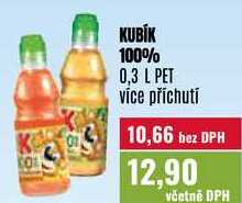 KUBIK 100% 0,3 L PET více příchutí 10,66 bez DPH 12,90 včetně DPH 