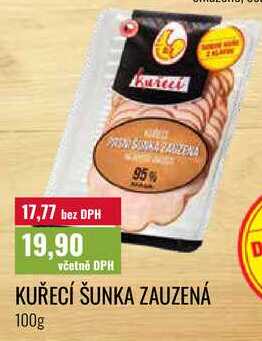 KUŘECÍ ŠUNKA ZAUZENÁ 100g