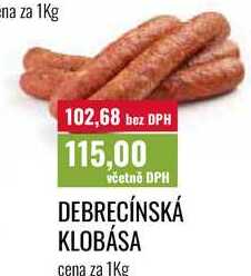 DEBRECÍNSKÁ KLOBÁSA cena za 1Kg