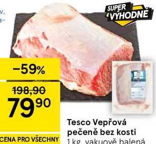 Tesco Vepřová pečeně bez kosti, 1 kg
