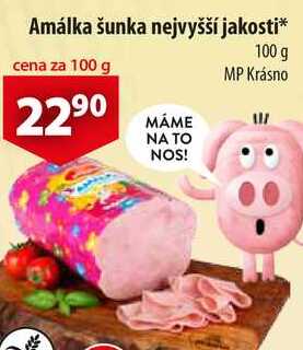 Amálka šunka nejvyšší jakosti, 100 g