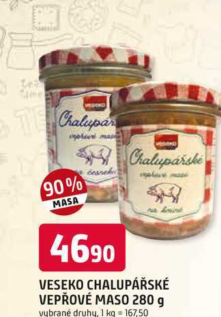 VESEKO CHALUPÁŘSKÉ VEPŘOVÉ MASO 280 g