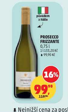 PROSECCO FRIZZANTE 0,75l