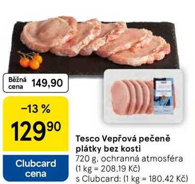 Tesco Vepřová pečeně plátky bez kosti, 720 g 