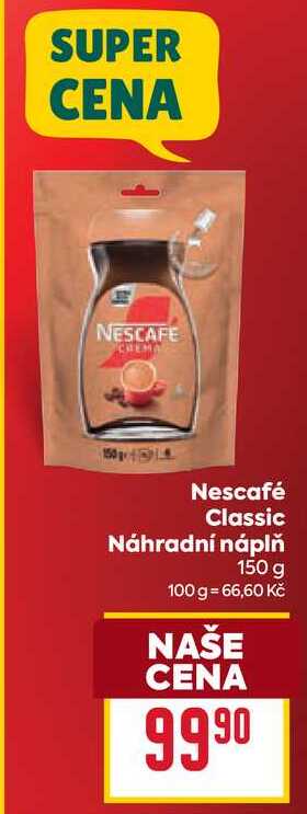Nescafé Classic Náhradní náplň 150 g  