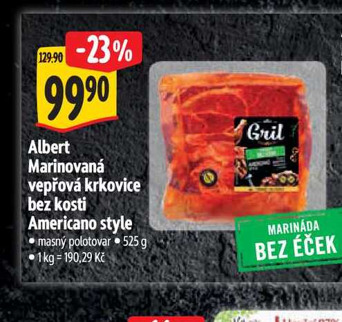 Albert Marinovaná vepřová krkovice bez kosti 525 g
