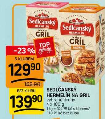 SEDLČANSKÝ HERMELÍN NA GRIL vybrané druhy 4 x 100 g