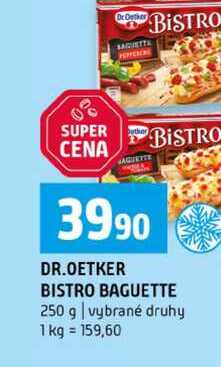 DR.OETKER BISTRO BAGUETTE 250 g vybrané druhy 