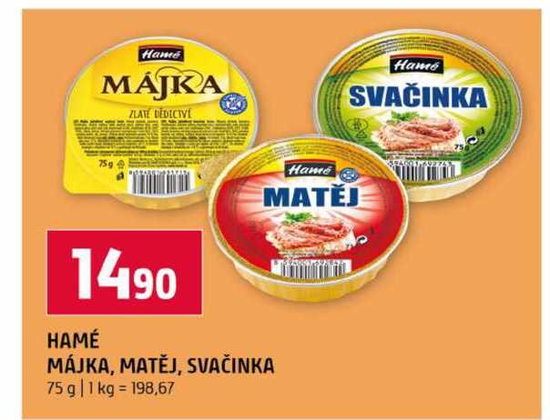 HAMÉ MATĚJ MÁJKA, SVAČINKA 75 g