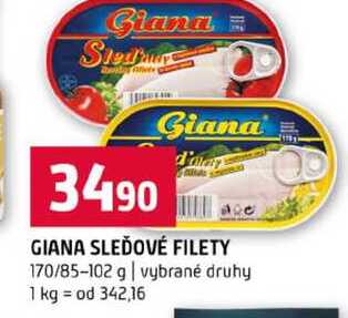 GIANA SLEĎOVÉ FILETY 170/85-102 g vybrané druhy