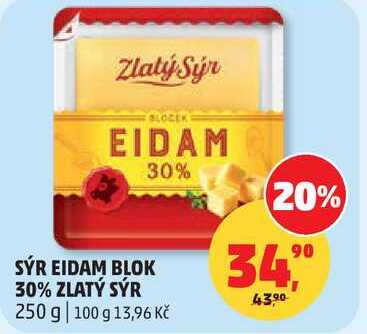 SÝR EIDAM BLOK 30% ZLATÝ SÝR, 250 g