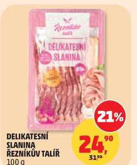DELIKATESNÍ SLANINA ŘEZNÍKŮV TALÍŘ, 100 g